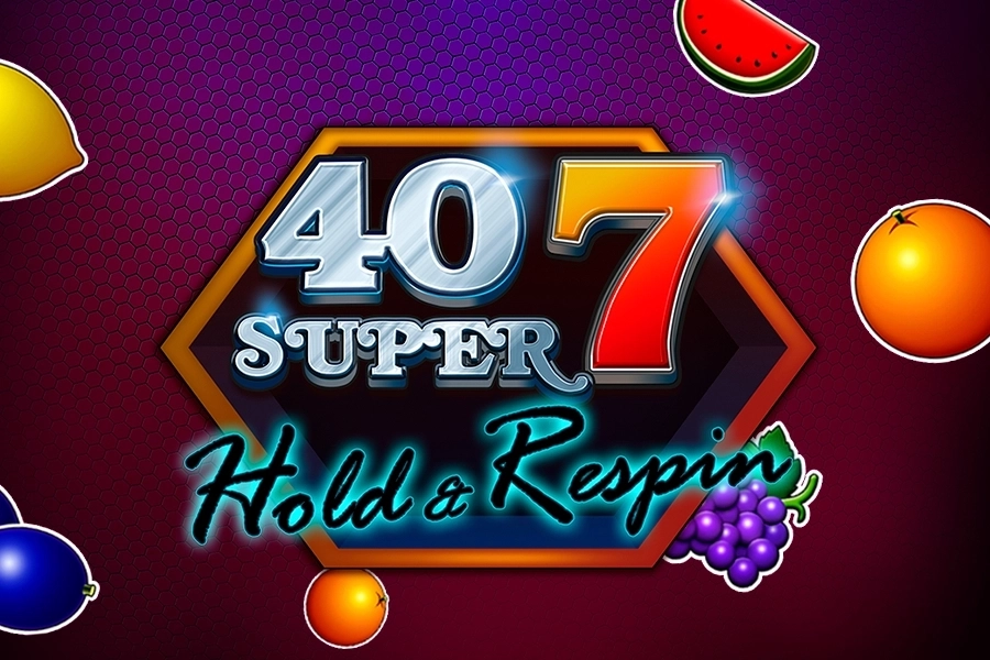 40 Super 7 Hold Respin slot
