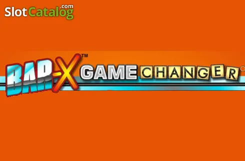 Bar-X Game Changer slot