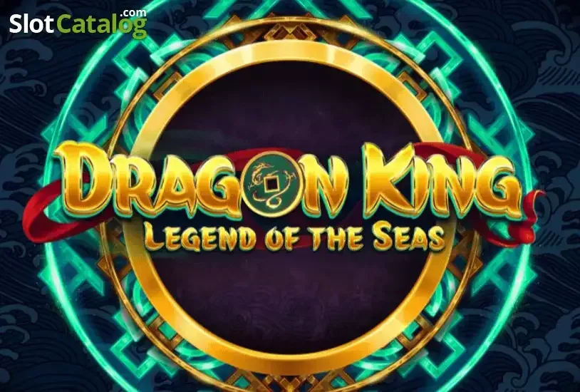 Dragon King Legend Of The Seas slot