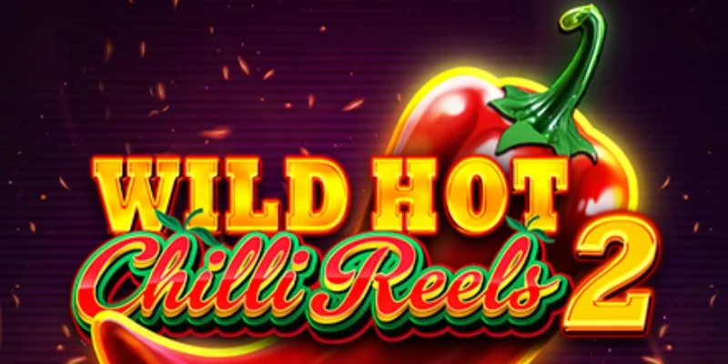 Wild Hot Chilli Reels 2 slot