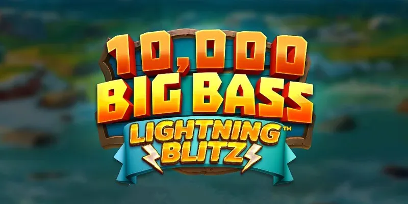 10,000 Big Bass Lightning Blitz slot