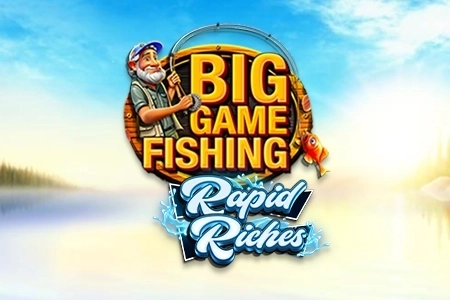 Big Game Fishing Rapid Riches slot