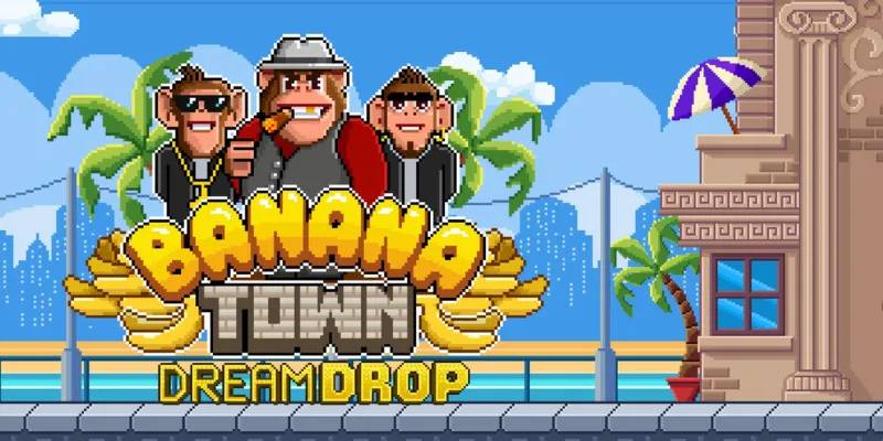 Banana Town Dream Drop slot