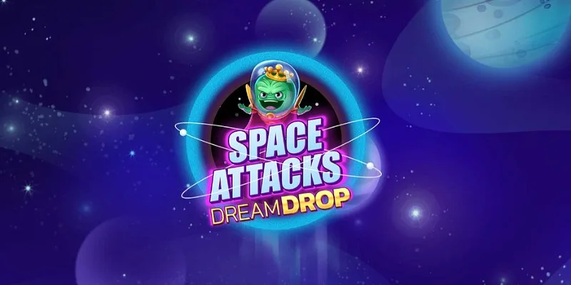 Space Attacks Dream Drop slot
