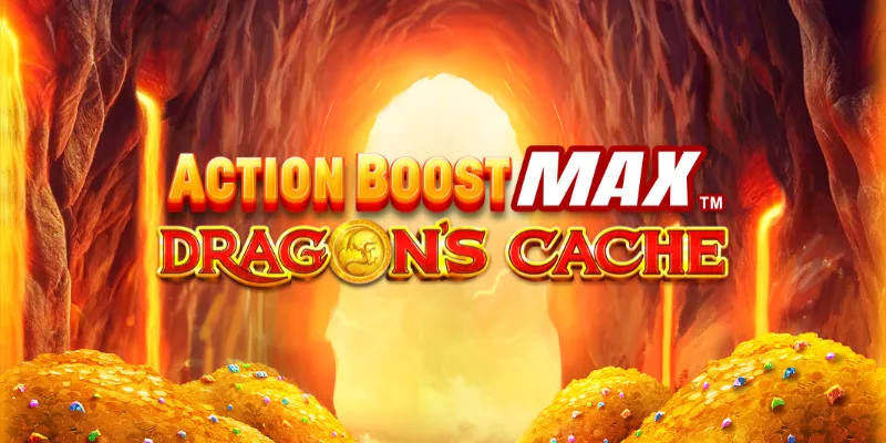 Action Boost Max Dragon’s Cache Slot Demo - Free Play slot