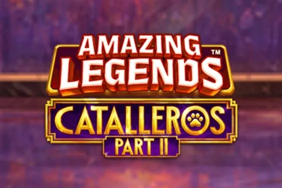 Amazing Legends Catalleros Part 2 slot