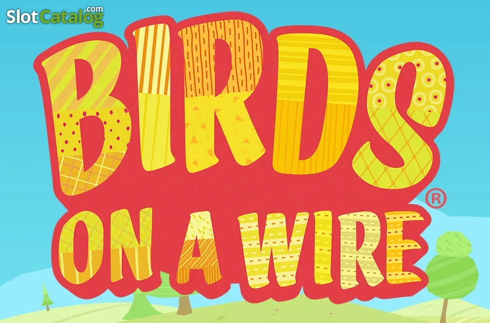 Birds on a Wire slot