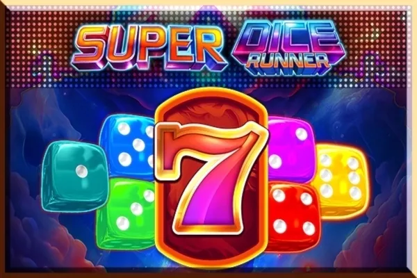 Super Dice Runner slot