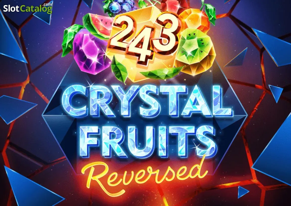 243 Crystal Fruits Reversed slot