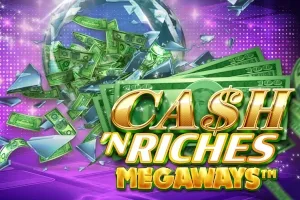 Cash 'N Riches Megaways slot