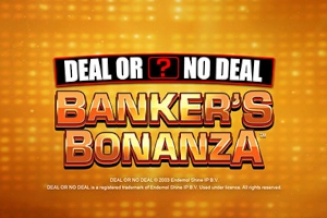 Deal or No Deal Banker's Bonanza slot