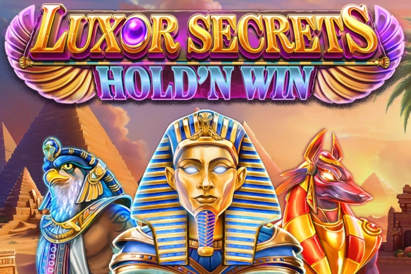 Luxor Secrets Hold'n Win slot