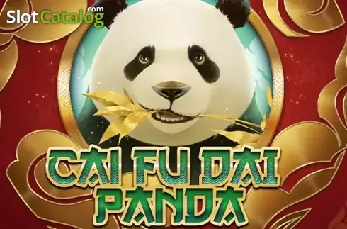 Cai Fu Dai Panda slot