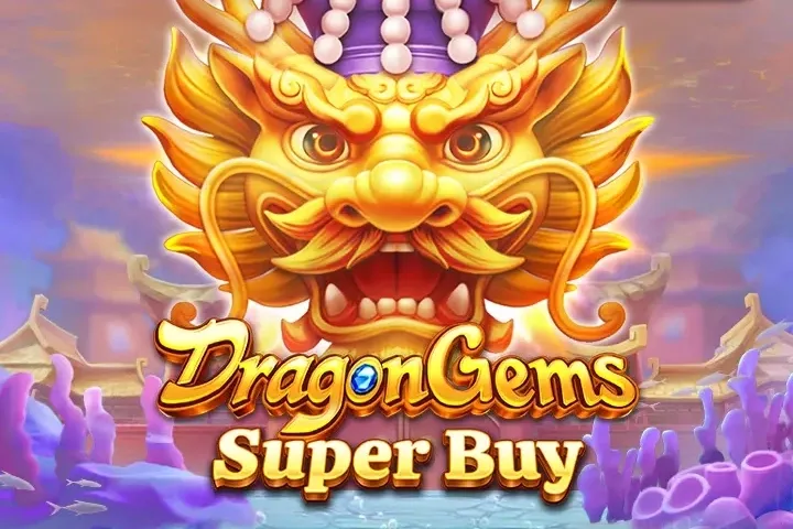 Dragon Gems Super Buy slot