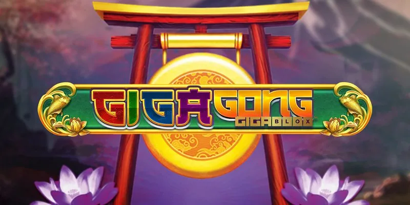Gigagong Gigablox slot